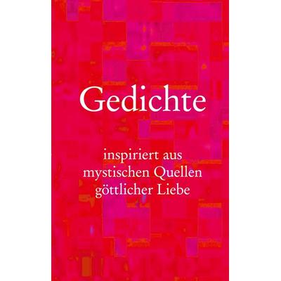 Gedichte, Taschenbuch von Daniel Ladinsky, BoD – Books on Demand, 978-3-7526-0798-7