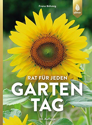 Franz Böhmig - Rat für jeden Gartentag - Preis vom 04.10.2026 03:51:26 h