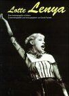 Lotte Lenya - Lotte Lenya. Eine Autobiographie in Bildern - Preis vom 02.10.2026 23:42:20 h