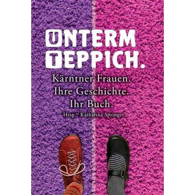 Unterm Teppich., Gebundene Ausgabe von Emma Leser, Buchschmiede, 978-3-99057-448-5