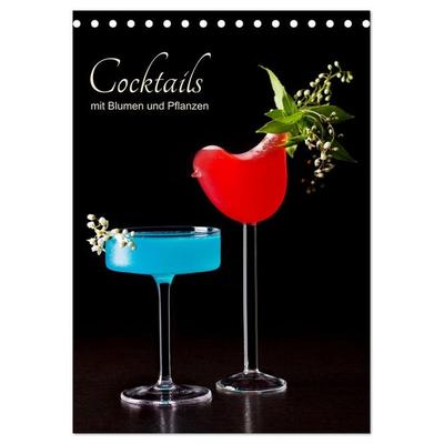 Cocktails mit Blumen und Pflanzen (Tischkalender 2027 DIN A5 hoch), CALVENDO Monatskalender