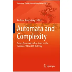 Automata and Complexity, Fachbücher von Andrew Adamatzky