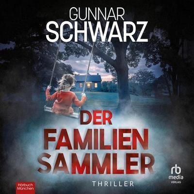 Der Familiensammler - Gunnar Schwarz, Audio, 9783987855702