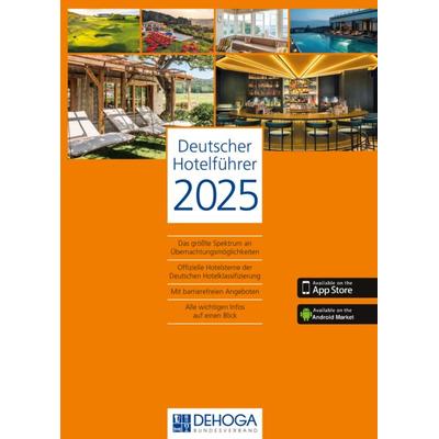 Deutscher Hotelführer 2025, Gebundene Ausgabe von , Deutscher Fachverlag, 978-3-86641-821-9