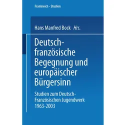 Deutsch-französische Begegnung und europäischer Bürgersinn, Fachbücher