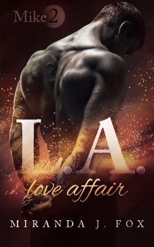 Fox, Miranda J. - L.A. Love Affair - Mike (Part 2) - Preis vom 10.10.2026 11:48:34 h