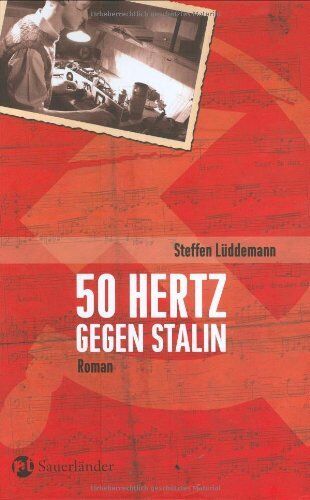 Steffen Lüddemann - 50 Hertz gegen Stalin: Roman - Preis vom 09.10.2026 07:28:09 h