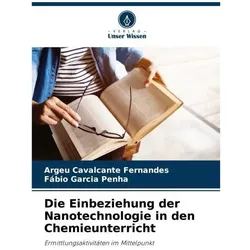 Die Einbeziehung der Nanotechnologie in den Chemieunterricht, Schulbücher von Fbio Garcia Penha, Argeu Cavalcante Fernandes