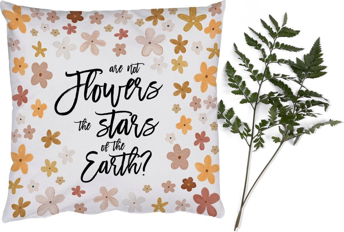 PillowMonkey Sierkussen met Quote Are not flowers the stars of the earth - 50 x 50 cm