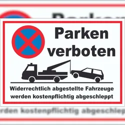 HB-Druck Parken verboten Widerrechtlich abgestellte Fahrzeuge werden kostenpflichtig abgeschleppt Aufkleber A1 (594x841mm)