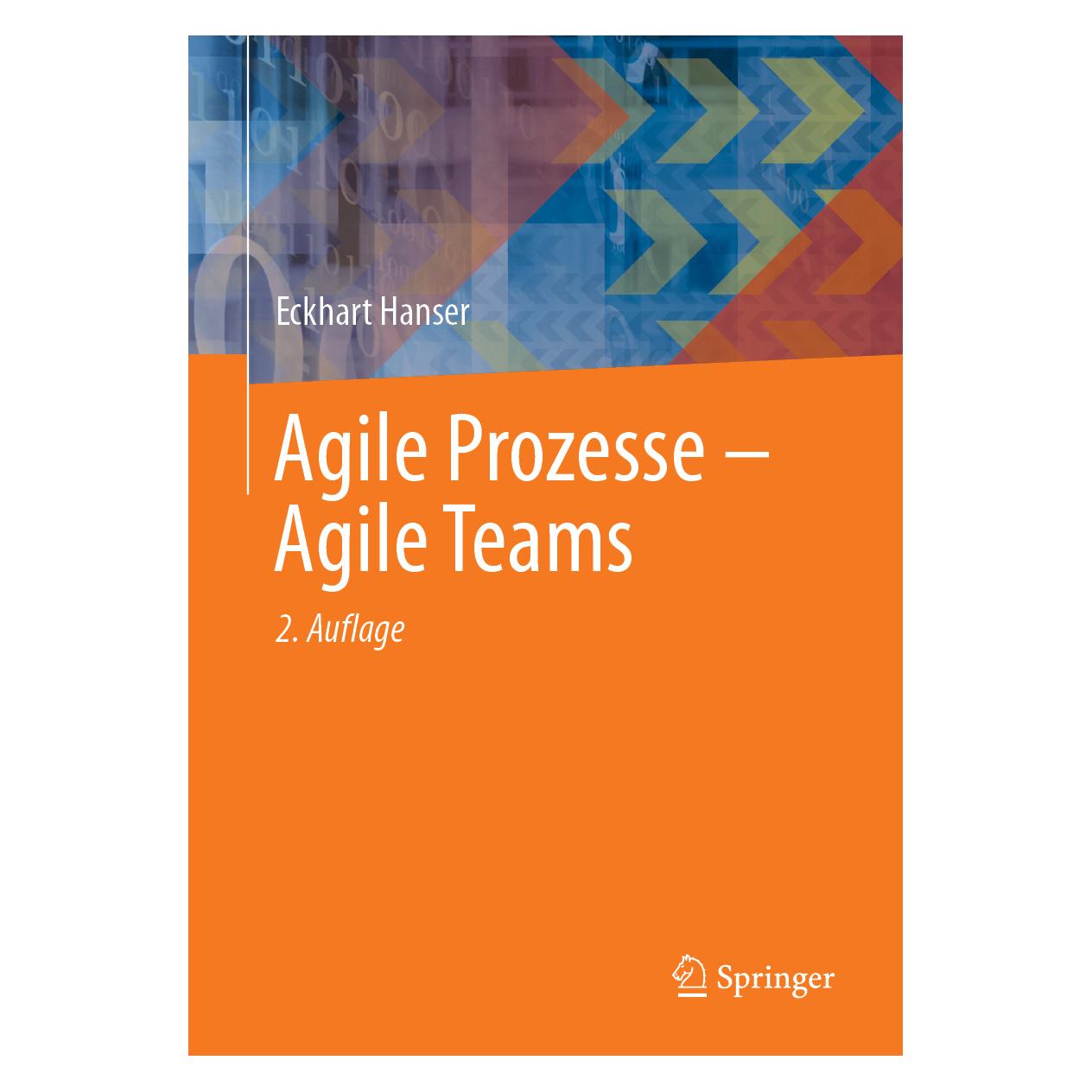 Springer Agile Prozesse - Agile Teams (Deutsch, Softcover, Eckhart Hanser) (56562679)