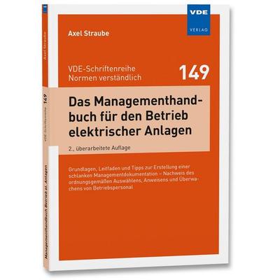 Das Managementhandbuch für den Betrieb elektrischer Anlagen, Taschenbuch von Axel Straube, Vde Verlag, 978-3-8007-6411-2