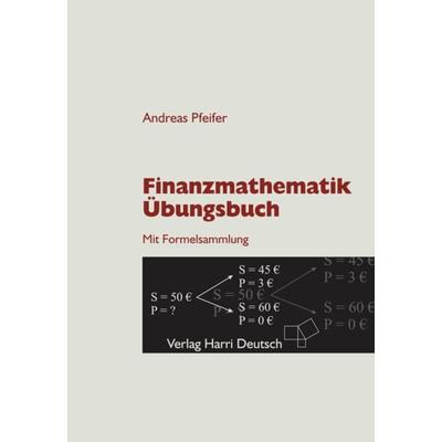 Finanzmathematik - Übungsbuch, Taschenbuch von Andreas Pfeifer, Europa-Lehrmittel, 978-3-8085-5520-0