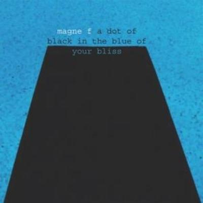 A Dot of Black in the Blue of Your Bliss - Magne Furuholmen, CD
