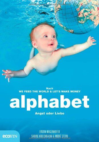 Erwin Wagenhofer - alphabet: Angst oder Liebe - Preis vom 09.10.2026 07:28:09 h