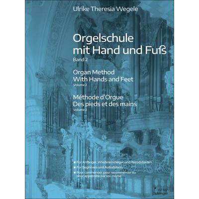 Orgelschule mit Hand und Fuß Band 2 -