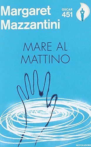 Margaret Mazzantini - Mare al mattino - Preis vom 12.10.2026 11:37:12 h