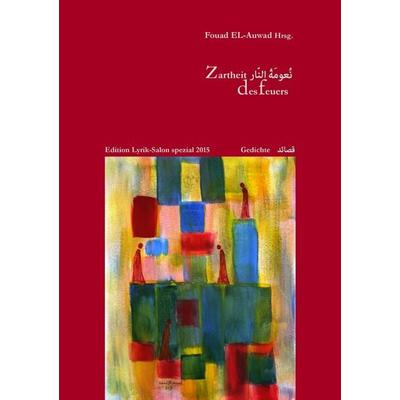 Zartheit des Feuers, Taschenbuch von , BoD – Books on Demand, 978-3-7386-5898-9