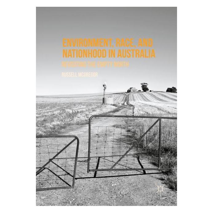 Palgrave Macmillan Environment, Race, and Nationhood in Au (Englisch, Hardcover, Russell McGregor) (63340233)