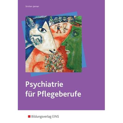 Psychiatrie für Pflegeberufe, Taschenbuch von Dagmar Stricker-Jannan, Westermann Berufliche Bildung, 978-3-427-06666-8