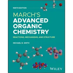 March's Advanced Organic Chemistry, Fachbücher von Michael B. Smith
