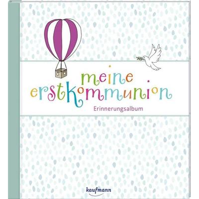 Meine Erstkommunion, Sonstige von Georg Lehmacher,Renate Lehmacher, Kaufmann, Ernst, 978-3-7806-6567-6