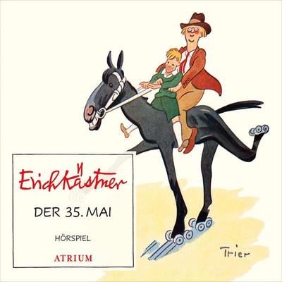 Der 35. Mai - Erich Kästner, Audio, 9783855351558