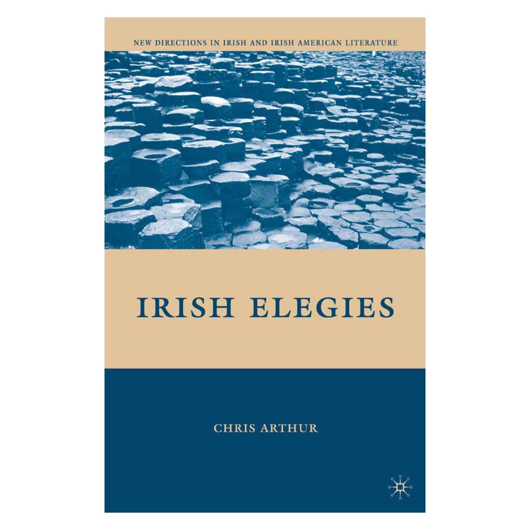 Springer Irish Elegies (Englisch, Softcover, C. Arthur) (55819996)