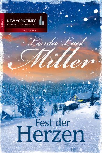 Miller, Linda Lael - Fest der Herzen: Geständnis unterm Weihnachtsbaum / Schicksalstage - Liebesnächte - Preis vom 30.09.2026 09:01:18 h