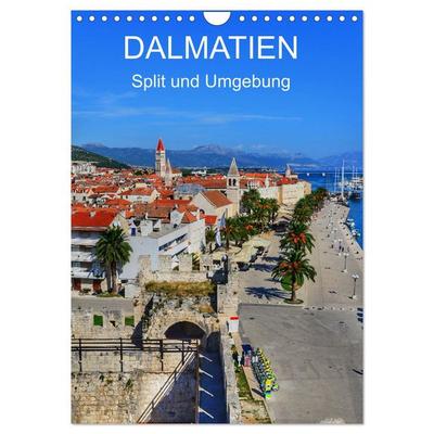 DALMATIEN - Split und Umgebung (Wandkalender 2026 DIN A4 hoch), CALVENDO Monatskalender