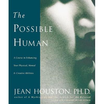 The Possible Human, Taschenbuch von Jean Houston, Penguin Publishing Group, 978-0-87477-872-4