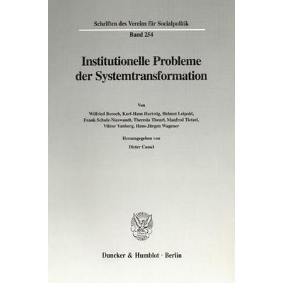 Institutionelle Probleme der Systemtransformation., Taschenbuch von , Duncker & Humblot, 978-3-428-09263-5