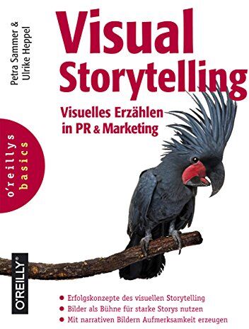Petra Sammer - Visual Storytelling: Visuelles Erzählen in PR & Marketing (basics-Reihe) - Preis vom 11.10.2026 03:10:56 h