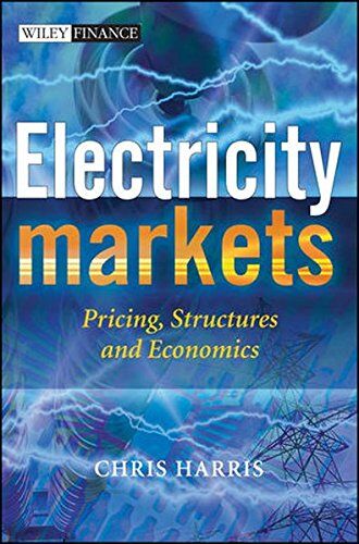 Chris Harris - Electricity Markets: Pricing, Structures and Economics (Wiley Finance Series) - Preis vom 09.10.2026 07:28:09 h