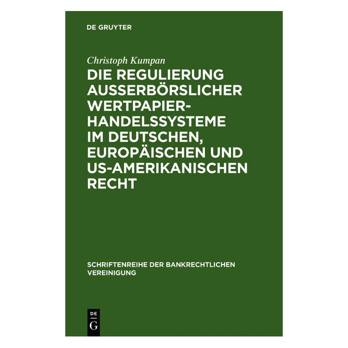 De Gruyter Kumpan,C.:Regulierung auÃerb.Wertpapier (Deutsch, Hardcover, Christoph Kumpan) (61512459)