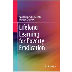 Lifelong Learning for Poverty Eradication, Fachbücher von Wapula N Raditloaneng, Morgen Chawawa