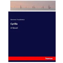 Cyrilla, Belletristik von Jemima Montgomery Von Tautphoeus, Baroness Tautphoeus