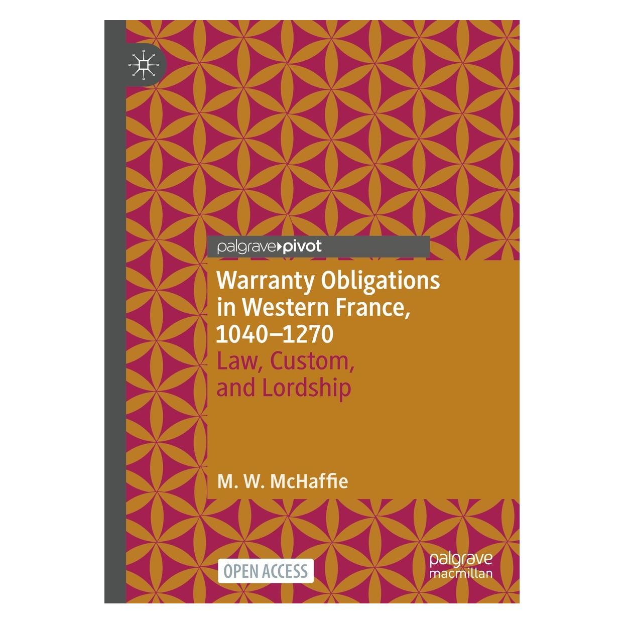 Springer Warranty Obligations in Western France, 1040-1270 (Englisch, Hardcover, M.W McHaffie) (9783031145162)
