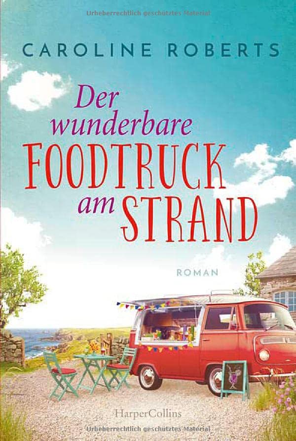 Caroline Roberts - Der wunderbare Foodtruck am Strand (Northumberland Love, Band 1) - Preis vom 16.10.2026 11:41:07 h