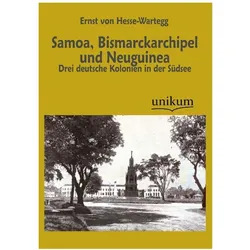 Samoa, Bismarckarchipel und Neuguinea, Ratgeber von Ernst Von Hesse-Wartegg