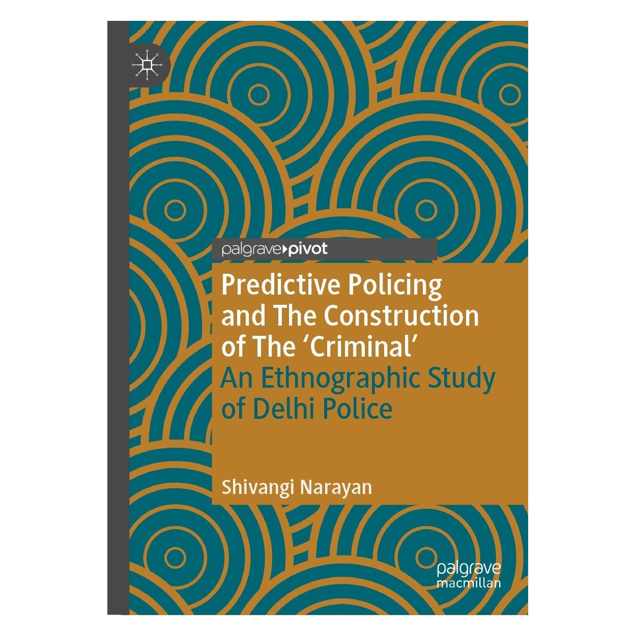 Springer Predictive Policing and The Construction of The 'Criminal' (Englisch, Hardcover, Shivangi Narayan) (9783031401015)