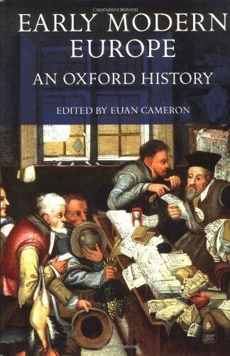 Euan Cameron - Early Modern Europe: An Oxford History - Preis vom 09.10.2026 07:28:09 h