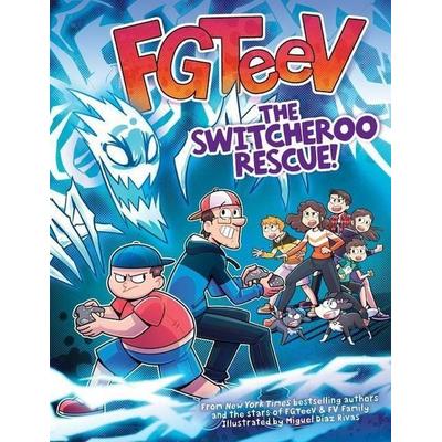 FGTeeV: The Switcheroo Rescue!, Gebundene Ausgabe von Fgteev, HarperCollins US, 978-0-06-309300-3
