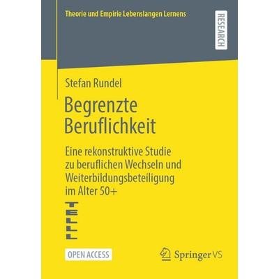 Begrenzte Beruflichkeit, Taschenbuch von Stefan Rundel, Springer Fachmedien Wiesbaden GmbH, 978-3-658-51887-5