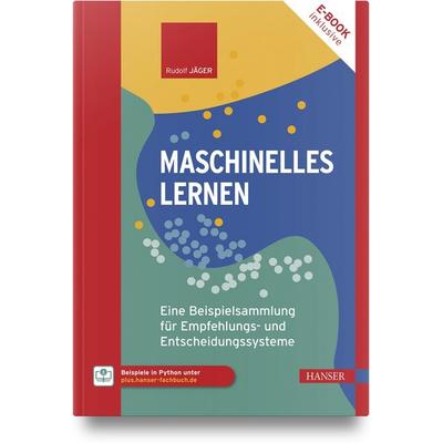 Maschinelles Lernen, Set von Rudolf Jäger, Carl Hanser, 978-3-446-48781-9