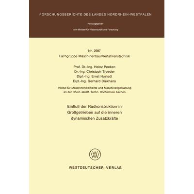 Einfluß der Radkonstruktion in Großgetrieben auf die inneren dynamischen Zusatzkräfte, Taschenbuch von , VS Verlag für Sozialwissenschaften,