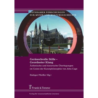 Geräuschvolle Stille - Geordneter Klang -