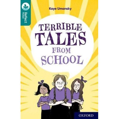 Oxford Reading Tree TreeTops Reflect: Oxford Level 16: Terrible Tales From School, Taschenbuch von Kaye Umansky, Oxford University Press,
