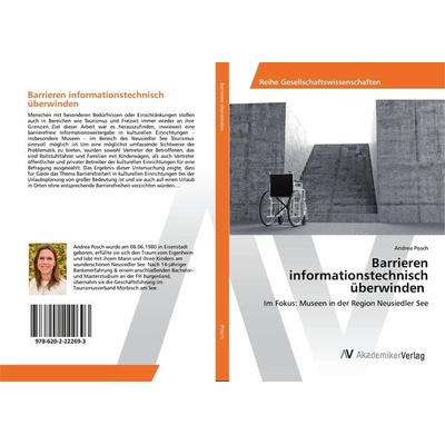 Barrieren informationstechnisch überwinden, Taschenbuch von Andrea Posch, AV Akademikerverlag, 978-620-2-22269-3