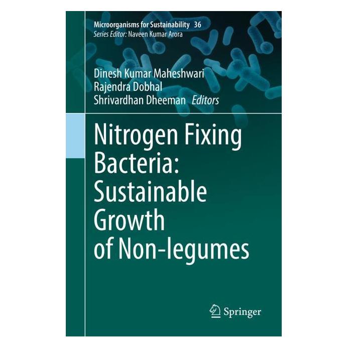Springer Nitrogen Fixing Bacteria: Sustainable Growth of Non-legumes (Englisch, Hardcover, Dinesh Kumar Maheshwari, Rajendra Dobhal, Shrivardhan Dheeman) (71876987)